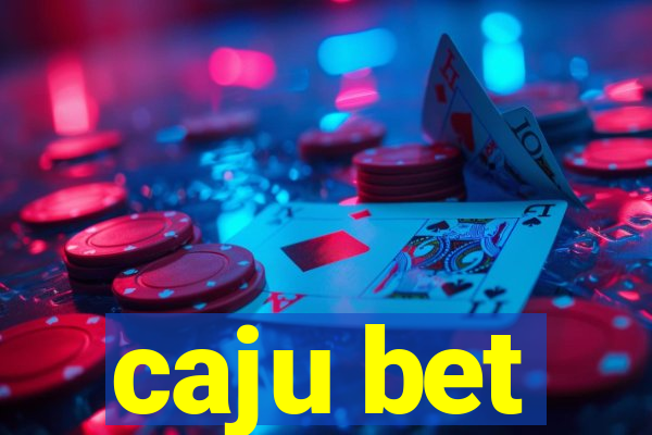 caju bet